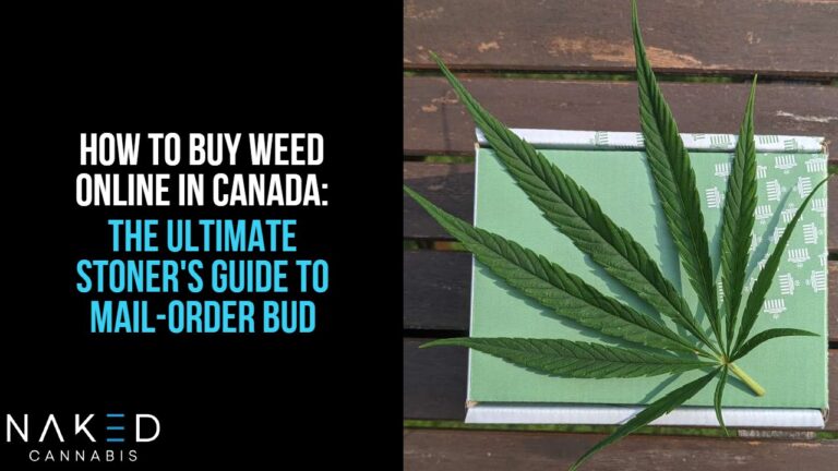 How to Buy Weed Online in Canada: Everything You Need to Know